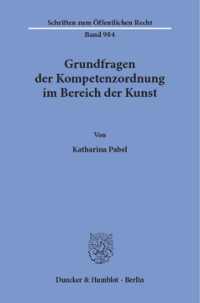 Grundfragen der Kompetenzordnung im Bereich der Kunst