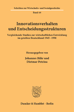 Innovationsverhalten und Entscheidungsstrukturen Innovationsverhalten und Entscheidungsstrukturen