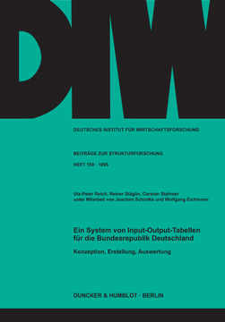 Ein System von Input-Output-Tabellen für die Bundesrepublik Deutschland Ein System von Input-Output-Tabellen für die Bundesrepublik Deutschland