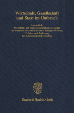Wirtschaft, Gesellschaft und Staat im Umbruch Wirtschaft, Gesellschaft und Staat im Umbruch