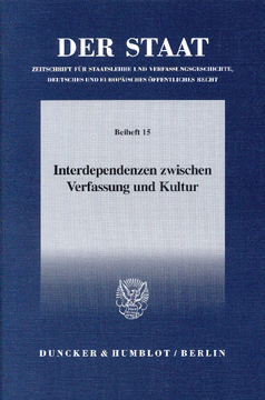 Interdependenzen zwischen Verfassung und Kultur Interdependenzen zwischen Verfassung und Kultur