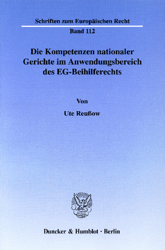 Die Kompetenzen nationaler Gerichte im Anwendungsbereich des EG-Beihilferechts Die Kompetenzen nationaler Gerichte im Anwendungsbereich des EG-Beihilferechts