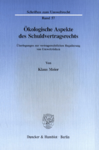 Ökologische Aspekte des Schuldvertragsrechts