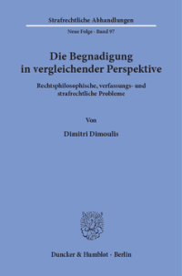 Die Begnadigung in vergleichender Perspektive