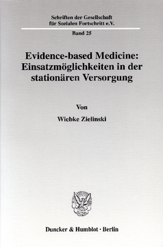 Evidence-based Medicine: Einsatzmöglichkeiten in der stationären Versorgung Evidence-based Medicine: Einsatzmöglichkeiten in der stationären Versorgung