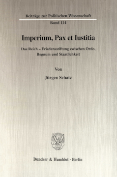 Imperium, Pax et Iustitia Imperium, Pax et Iustitia