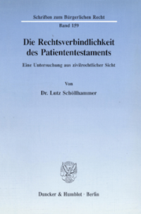 Die Rechtsverbindlichkeit des Patiententestaments