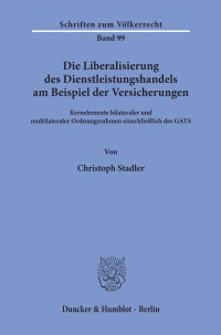 Die Liberalisierung des Dienstleistungshandels am Beispiel der Versicherungen