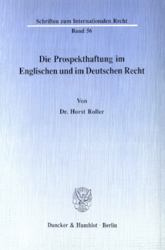 Die Prospekthaftung im Englischen und im Deutschen Recht Die Prospekthaftung im Englischen und im Deutschen Recht