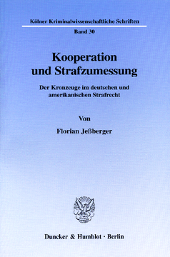 Kooperation und Strafzumessung Kooperation und Strafzumessung