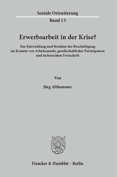Erwerbsarbeit in der Krise? Erwerbsarbeit in der Krise?