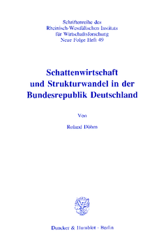 Schattenwirtschaft und Strukturwandel in der Bundesrepublik Deutschland Schattenwirtschaft und Strukturwandel in der Bundesrepublik Deutschland