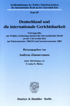Deutschland und die internationale Gerichtsbarkeit Deutschland und die internationale Gerichtsbarkeit