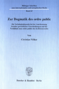 Zur Dogmatik des ordre public