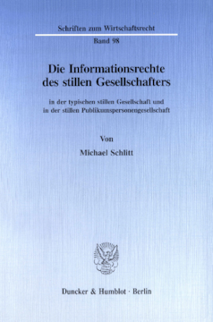 Die Informationsrechte des stillen Gesellschafters Die Informationsrechte des stillen Gesellschafters