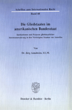 Die Gliedstaaten im amerikanischen Bundesstaat Die Gliedstaaten im amerikanischen Bundesstaat