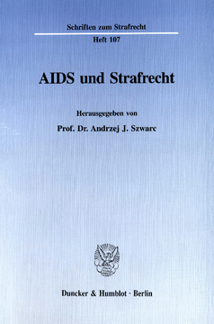 AIDS und Strafrecht AIDS und Strafrecht