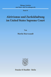 Aktivismus und Zurückhaltung im United States Supreme Court