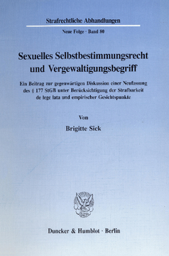 Sexuelles Selbstbestimmungsrecht und Vergewaltigungsbegriff Sexuelles Selbstbestimmungsrecht und Vergewaltigungsbegriff