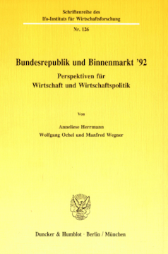 Bundesrepublik und Binnenmarkt '92 Bundesrepublik und Binnenmarkt '92