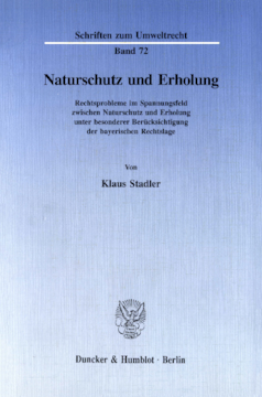 Naturschutz und Erholung Naturschutz und Erholung