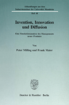 Invention, Innovation und Diffusion Invention, Innovation und Diffusion