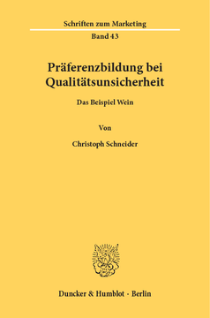Präferenzbildung bei Qualitätsunsicherheit Präferenzbildung bei Qualitätsunsicherheit