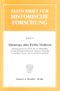 Alteuropa oder Frühe Moderne?