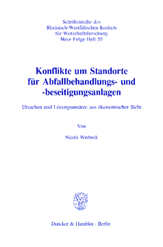 Konflikte um Standorte für Abfallbehandlungs- und -beseitigungsanlagen Konflikte um Standorte für Abfallbehandlungs- und -beseitigungsanlagen