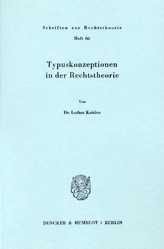 Typuskonzeptionen in der Rechtstheorie Typuskonzeptionen in der Rechtstheorie