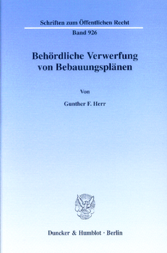Behördliche Verwerfung von Bebauungsplänen Behördliche Verwerfung von Bebauungsplänen