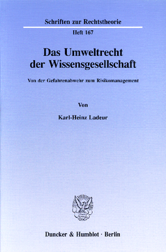 Das Umweltrecht der Wissensgesellschaft Das Umweltrecht der Wissensgesellschaft