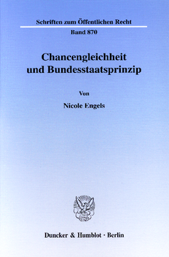 Chancengleichheit und Bundesstaatsprinzip Chancengleichheit und Bundesstaatsprinzip