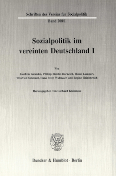 Sozialpolitik im vereinten Deutschland I Sozialpolitik im vereinten Deutschland I