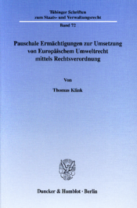 Pauschale Ermächtigungen zur Umsetzung von Europäischem Umweltrecht mittels Rechtsverordnung