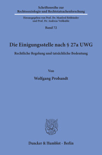 Die Einigungsstelle nach § 27a UWG