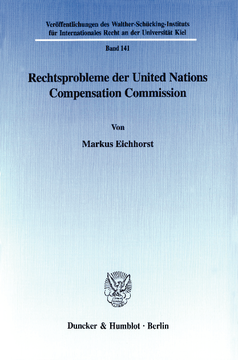 Rechtsprobleme der United Nations Compensation Commission Rechtsprobleme der United Nations Compensation Commission