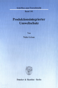 Produktionsintegrierter Umweltschutz Produktionsintegrierter Umweltschutz