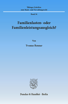 Familienlasten- oder Familienleistungsausgleich? Familienlasten- oder Familienleistungsausgleich?