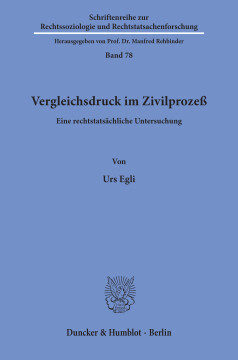 Vergleichsdruck im Zivilprozeß Vergleichsdruck im Zivilprozeß