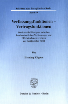 Verfassungsfunktionen - Vertragsfunktionen Verfassungsfunktionen - Vertragsfunktionen