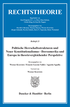 Politische Herrschaftsstrukturen und Neuer Konstitutionalismus - Iberoamerika und Europa in theorievergleichender Perspektive Politische Herrschaftsstrukturen und Neuer Konstitutionalismus - Iberoamerika und Europa in theorievergleichender Perspektive