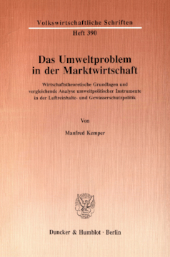 Das Umweltproblem in der Marktwirtschaft Das Umweltproblem in der Marktwirtschaft