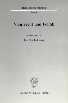 Naturrecht und Politik Naturrecht und Politik