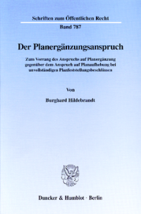 Der Planergänzungsanspruch