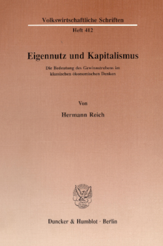 Eigennutz und Kapitalismus Eigennutz und Kapitalismus
