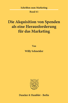 Die Akquisition von Spenden als eine Herausforderung für das Marketing Die Akquisition von Spenden als eine Herausforderung für das Marketing