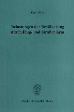Belastungen der Bevölkerung durch Flug- und Straßenlärm Belastungen der Bevölkerung durch Flug- und Straßenlärm