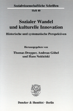 Sozialer Wandel und kulturelle Innovation Sozialer Wandel und kulturelle Innovation