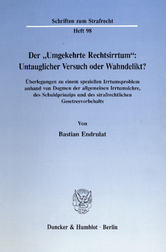 Der »Umgekehrte Rechtsirrtum«: Der »Umgekehrte Rechtsirrtum«:
